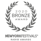 New York Festivals Radio Awards - 2020 Bronze Award